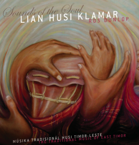 Sounds of the Soul: The Traditional Music of East Timor